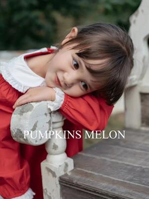 PUMPKINS MELON童裝春夏新品
